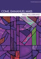 Come, Emmanuel Mass SATB Choral Score cover